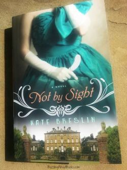 Not By Sight by Kate Breslin