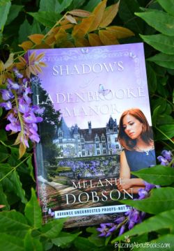 Shadows of Ladenbrooke Manor- Buzzing About Books