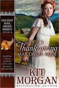 The Thanksgiving Mail Order Bride