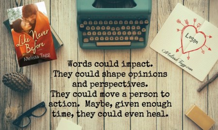 Quote- Like Never Before by Melissa Tagg